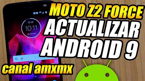 canal de software altmx|MOTO Z2 FORCE ACTUALIZAR A ANDROID 9 .